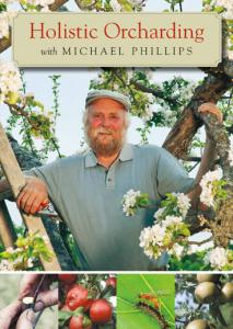 Holistic Orcharding with Michael Phillips (DVD)